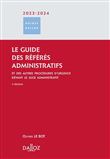 Le guide des référés administratifs 2023/2024 3ed - Et des autres procédures d urgence devant le j