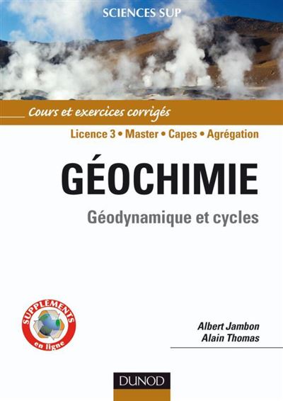Géochimie : cours et exercices corrigés