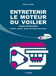 Entretenir le moteur du voilier