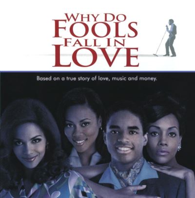 Why do fools fall in love ?