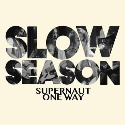 Supernaut One way or another