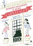 Histoires chuchotees au musee carnavalet