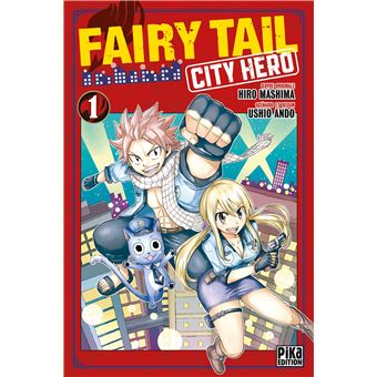 Fairy Tail - City Hero T01