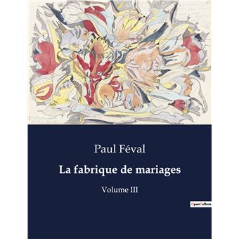 La fabrique de mariages