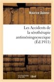 Les Accidents de la sérothérapie antiméningococcique