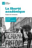 La liberte academique. enjeux et menaces