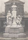 Un siècle de positivisme(s), 2