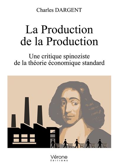 La production de la production - une critique spinoziste de