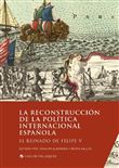 La reconstruccion de la politica internacional espanola