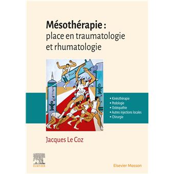Mésothérapie : place en traumatologie et rhumatologie
