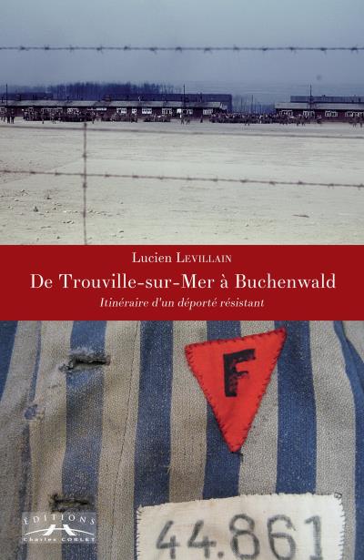 De Trouville-sur-Mer à Buchenwald