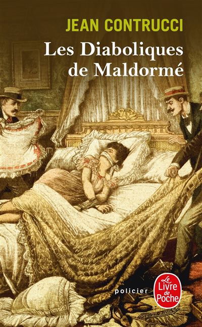 Les Diaboliques de Maldormé - Jean Contrucci - Poche