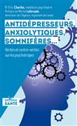 Antidépresseurs, anxiolytiques, somnifères ...