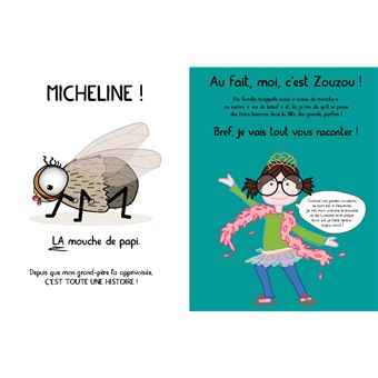 Micheline, la mouche de papi