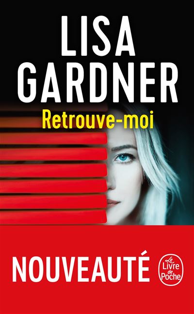 Retrouve-moi - Lisa Gardner - Poche