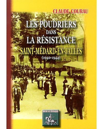 Les poudriers dans la resistan