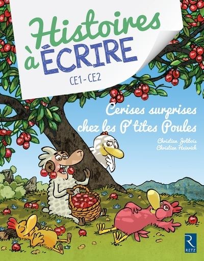 Cerises surprises chez les p'tites poules ce1- ce2 + cd rom