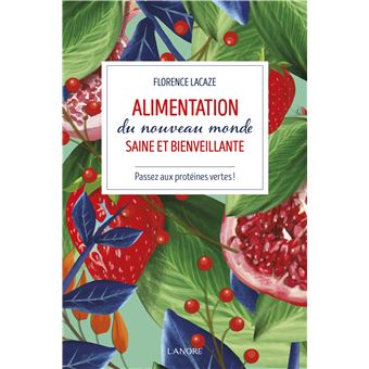 Alimentation du nouveau monde saine et bienveillante