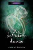 La dernière danse - Visions