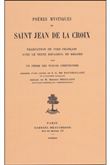 Poèmes mystiques de Saint Jean de la Croix
