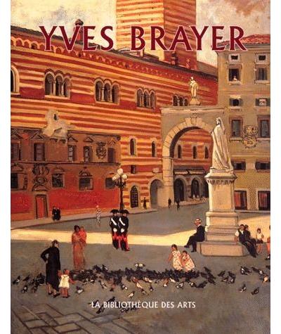 Yves brayer catalogue raisonne de l'oeuvre peint
