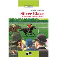 Silver Blaze, A Sherlock Holmes Story (A2)