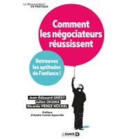 Comment les négociateurs réussissent