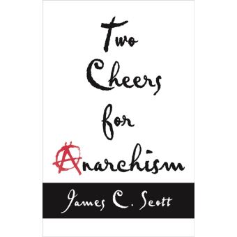 Two cheers for anarchism - 1
