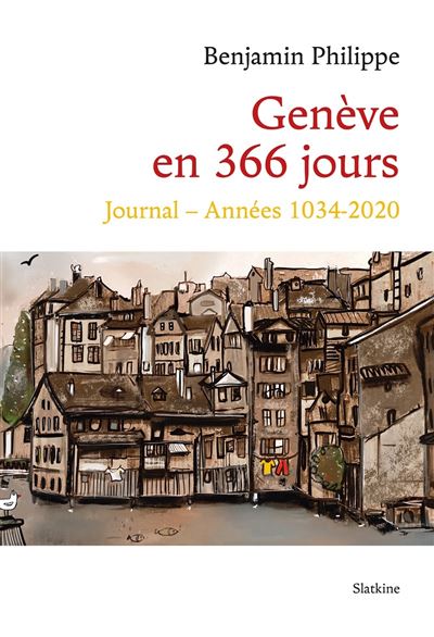 Genève en 366 jours - Benjamin Philippe - broché