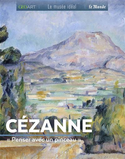 Cezanne penser avec un pinceau