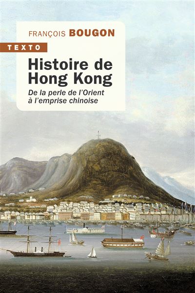 Histoire de Hong-Kong - François Bougon (2023)