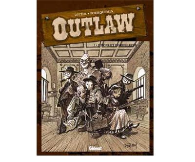 Outlaw - Tome 01 - Jupons et corbillards