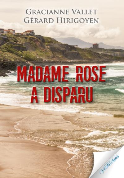 Madame Rose a disparu
