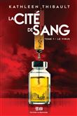 La Cité de sang Tome 1 - Le virus