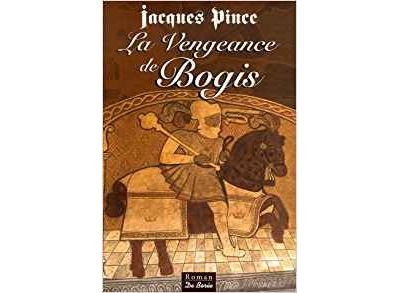 La vengeance de Bogis - Jacques Pince - Livre CD