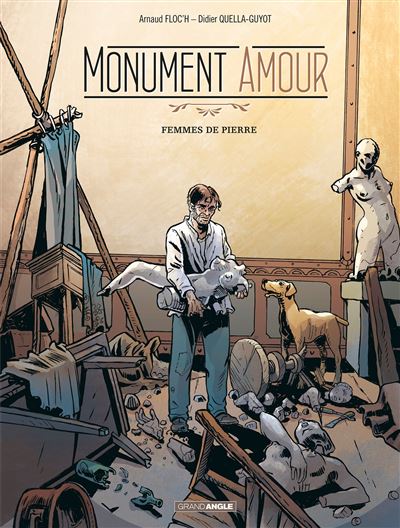 Monument amour - volume 2 - Femmes de pierre