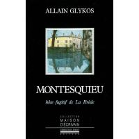 Montesquieu-Hôte Fugitif de la Brede