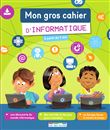 Mon gros cahier d'informatique