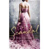 Die Prinzessinnen von New York - Scandal