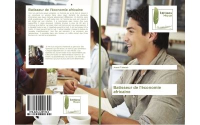 Batisseur de l'economie africaine