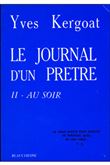 Le journal d'un prêtre - tome 2