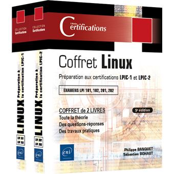 Linux - Coffret de 2 livres - Préparation aux certifications LPIC-1 et LPIC-2 (examens LPI 101, 102,