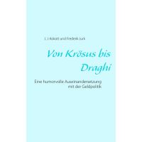 Von Krösus bis Draghi