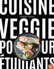 Cuisine Veggie pour étudiants
