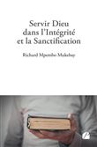 Servir Dieu dans l'Intégrité et la Sanctification