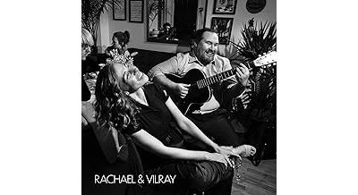 Rachael And Vilray