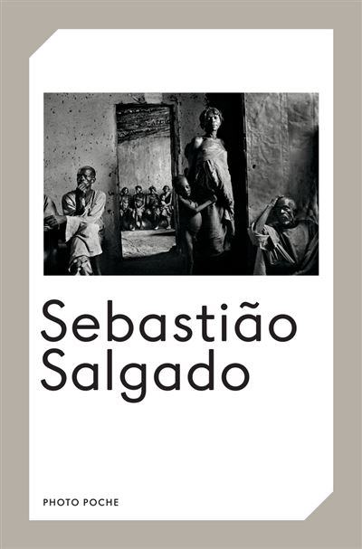 Sebastião Salgado - Sebastião Salgado - Poche