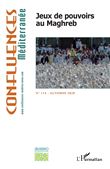 Jeux de pouvoir au Maghreb