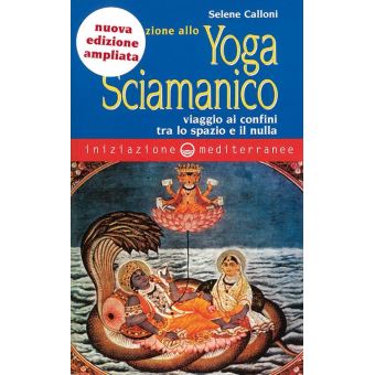 Iniziazione allo Yoga Sciamanico - 1