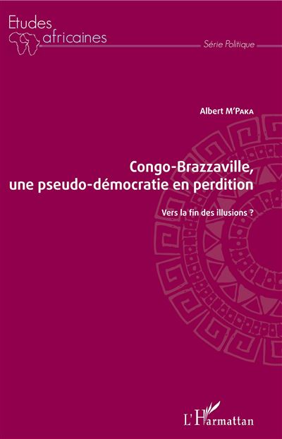 Congo-brazzaville une pseudo-democratie en perdition
